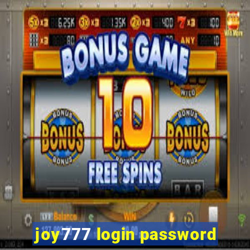 joy777 login password